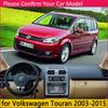 For Volkswagen VW Touran MK1 2003~2015 Anti-Slip Mat Dashboard Cover Pad Sunshade Dashmat Accessories 2004 2005 2010 2011 2012