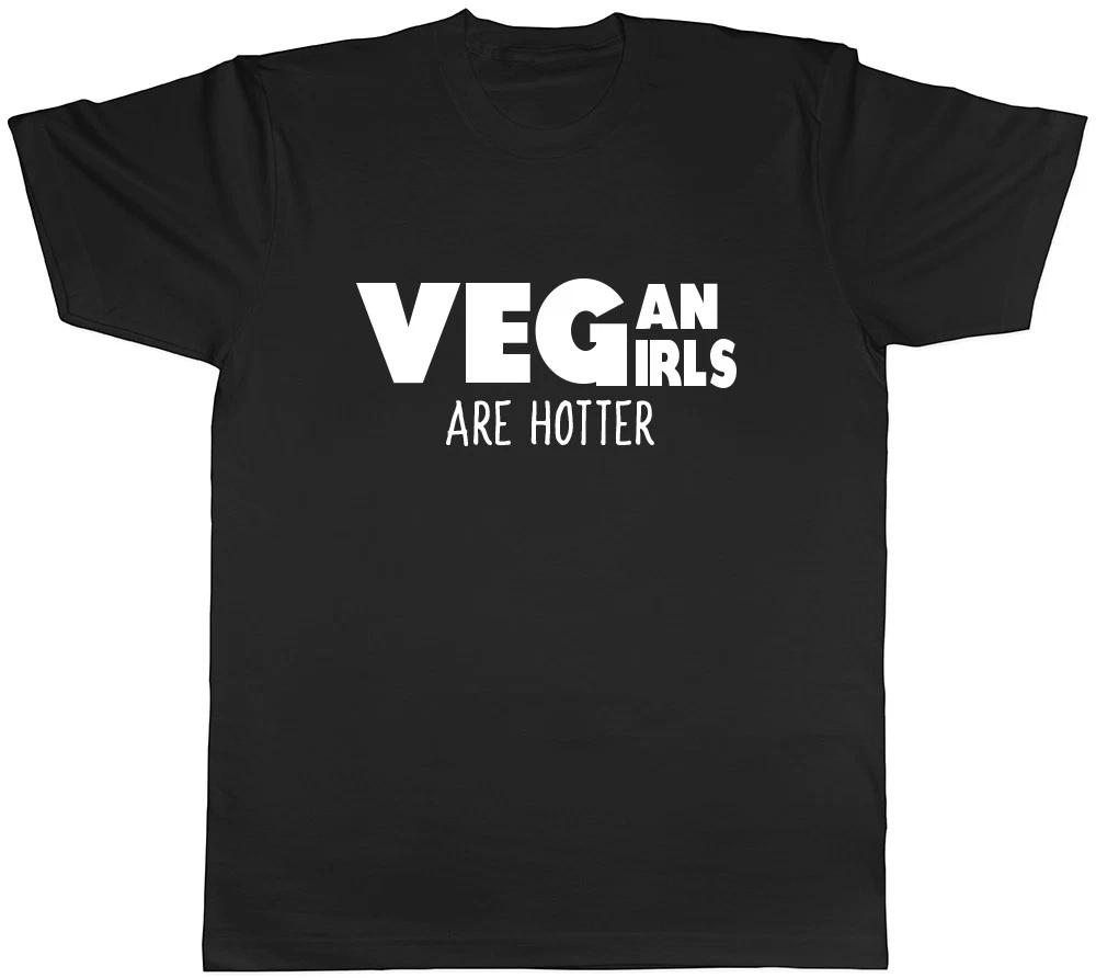 Vegan Girls are Hotter Mens Ladies Womens Unisex T-Shirt M