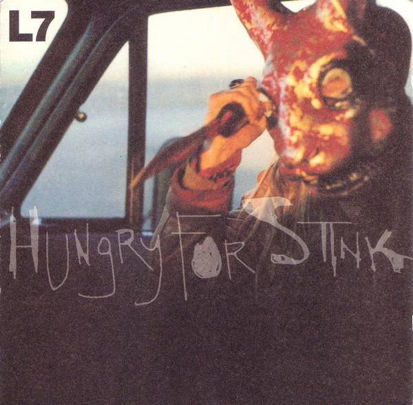

CD L7 - Hungry for Stink 9456242 Slash 1994 US Rock Used