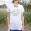 I Just Want To Drink Coffee Create Stuff And Sleep Tshirt Top Fashion Fangirl
