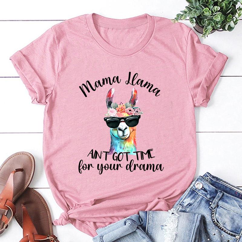 New Mama Llama Ain'T Got Time For Your Drama Print T-Shirts Women Summer Cool Short Sleeve Female Casual T-Shirts Round Neck Top
