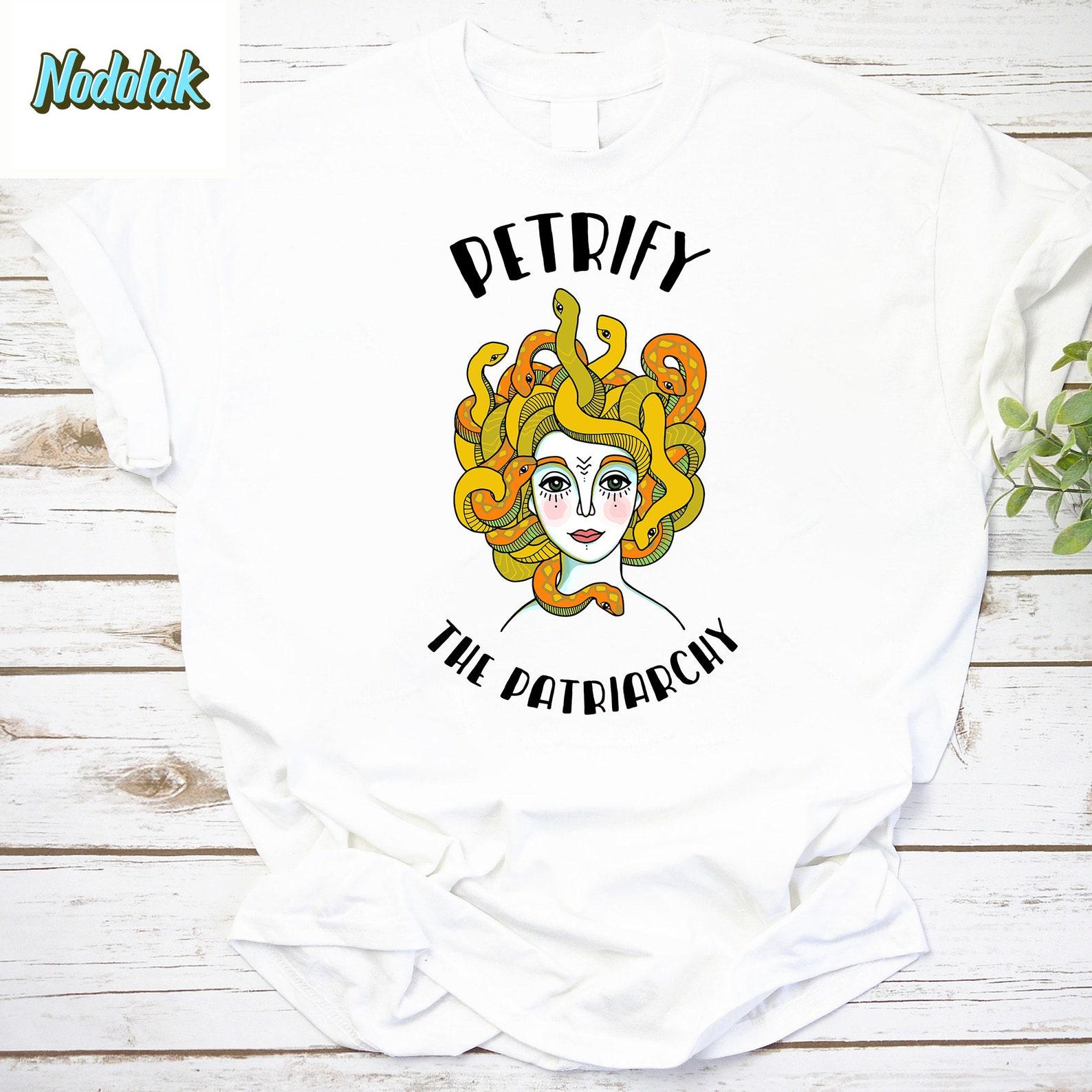 Petrify The Patriarchy Feminist Gift for Women Vintage T-Shirt, Petrify The Patriarchy Shirt, Feminist Shirt, For Feminist Shirt 2XL