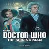 Doctor Who The Shining Man by Cavan Scott Paperback Book 9781785947216