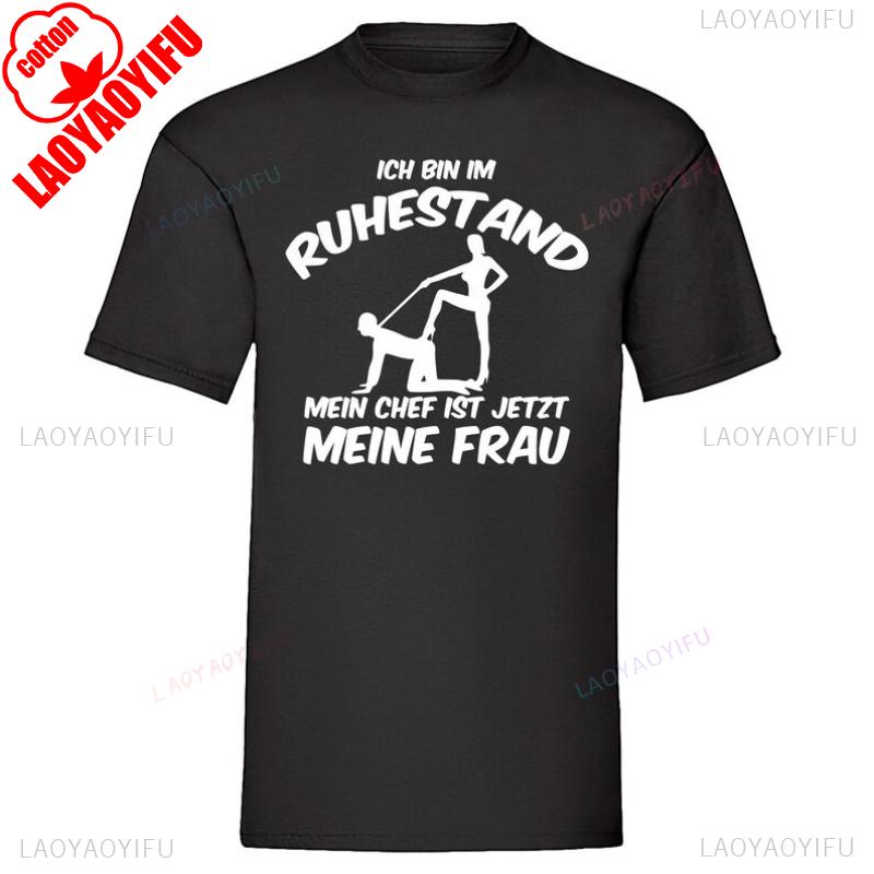 ICH BIN IM RUHESTAND MEIN CHEF IST JETZT MEINE FRAU Herrenbekleidung Grafik-T-Shirts Baumwoll-Oberteile Rundhals Kleidung Herren T-Shirt-Oberteile