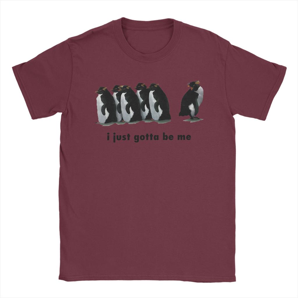 I Just Gotta Be Me Penguin T Shirt Summer Fashion TShirts Men 100 Cotton Crewneck Oversized Tees ShortSleeved Tshirt
