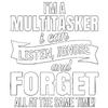 Black T-Shirt with Multitasker Listen Ignore and Forget Text Design for Casual Wear
