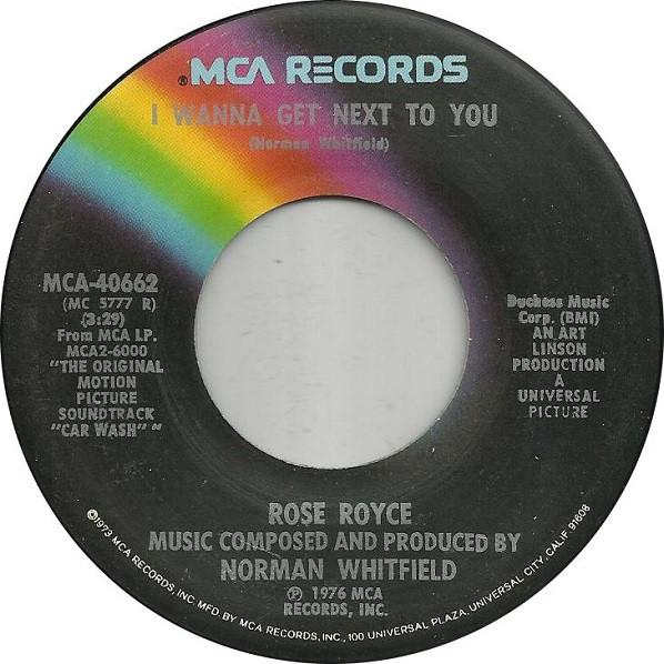 7inch Record ROSE ROYCE - I Wanna Get Next To You MCA40662 MCA Records 1976 US Soul/Funk Used