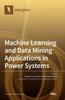 Bok Machine Learning and Data Mining Applications In Power Systems