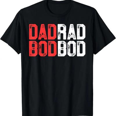 Mens Dad Bod Rad Bod - Funny Workout Shirt Father's Day Gift