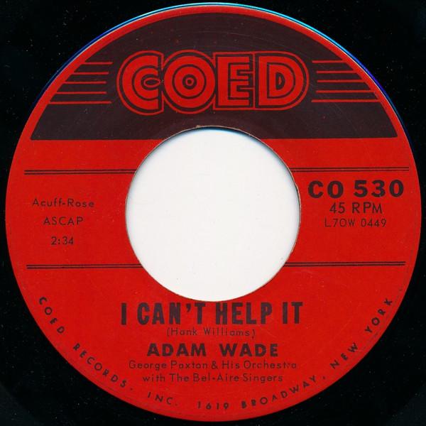 

7-дюймовая пластинка ADAM WADE - I Can t Help It CO530 Coed 1960 US Соул/Фанк Б/У
