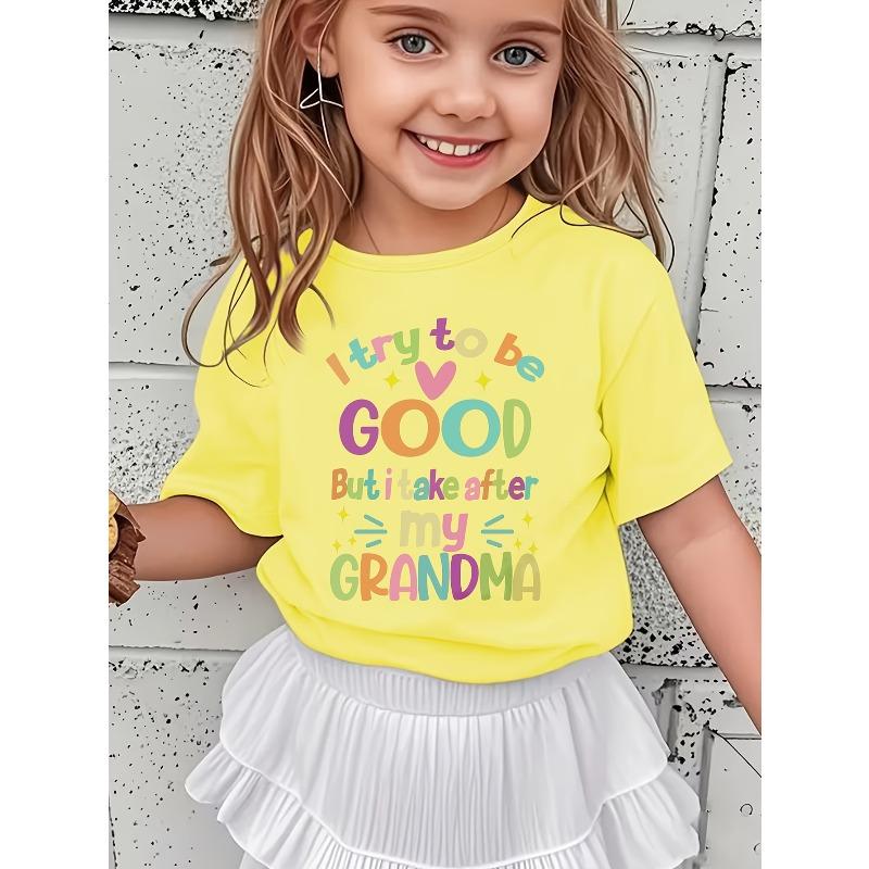 European Size Girls Round-neck Short-sleeved T-shirt with Unique English Patterns GOOD But I Take After My GRANDMA