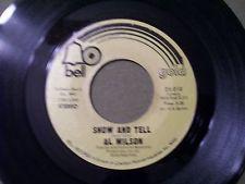 

7inch Record AL WILSON - Show And Tell / Listen To Me 30073X Bell Records 1973 Canada Soul/Funk Used