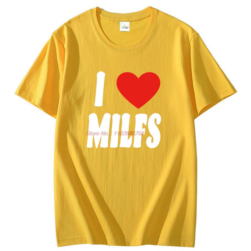 I Heart Milfs Funny Graphic T Shirts Summer Fashion Short Sleeve Tee Cotton New Shirts And Tshirts Tees Tops Unisexs Print T Shirt