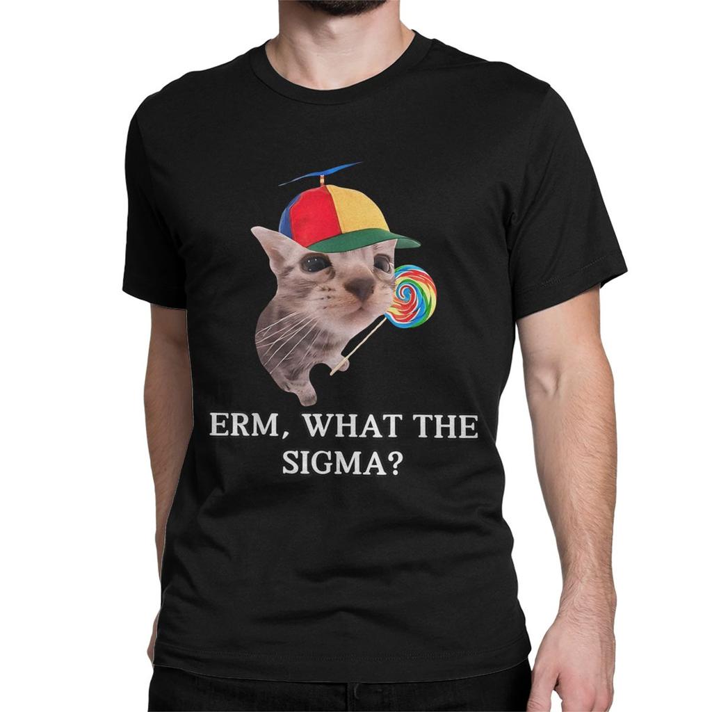 Erm What The Sigma TShirts Men Women Funny Meme Cat Crazy Pure Cotton Tee Shirt Round Neck Short Sleeve T Shirt New Arrival Top