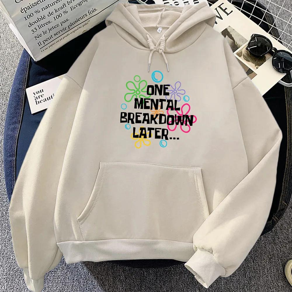 Ein Nervenzusammenbruch später Hoodies Buchstaben Grafik Druck Sweatshirts für Herbst/Winter Sudaderas Con Capucha Fleece Moletom Mädchen