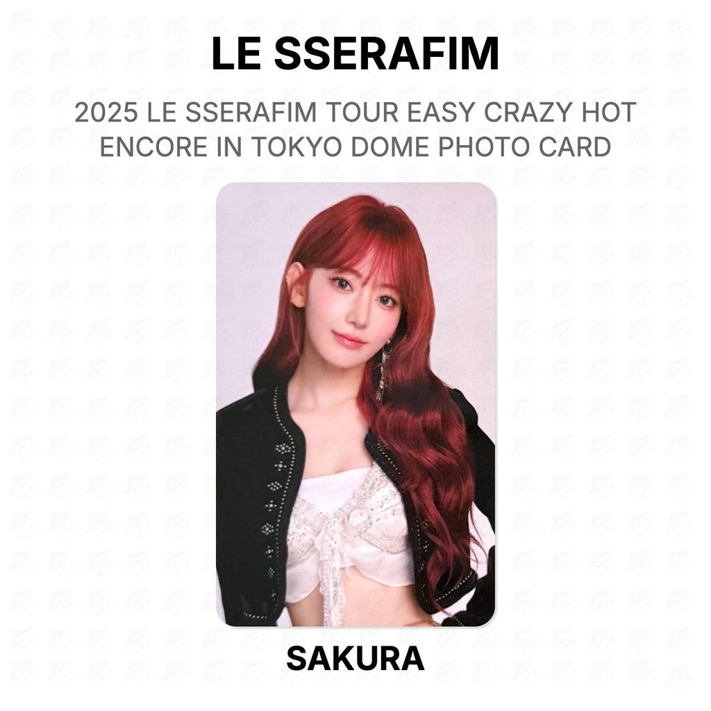 LE SSERAFIM 2025 LE SSERAFIM TOUR EASY CRAZY HOT ENCORE IN TOKYO DOME PHOTO CARD Official Photocard