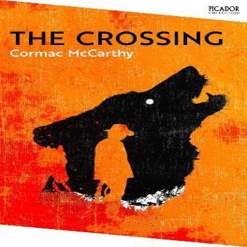 The Crossing by Cormac McCarthy Paperback Book 9781035003747