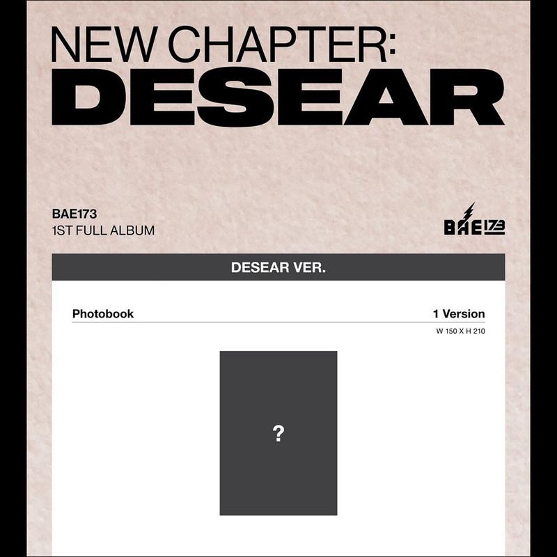 [Pre-order] BAE173 [NEW CHAPTER  DESEAR] DESEAR ver. (EVER ver.) + Free Gift