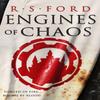 Engines of Chaos by R. S. Ford Paperback Book 9780316629614