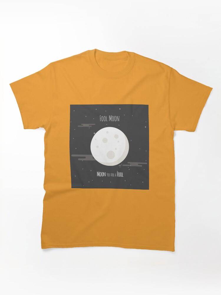 Fool Night Fool Moon Classic Unisex T-Shirt