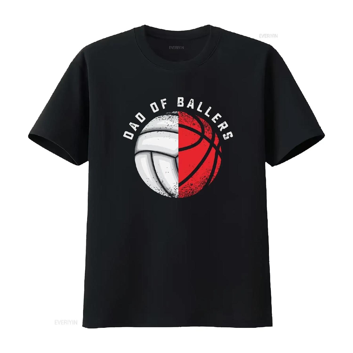 

Dad of Ballers T Shirt Volleyball and Basketball vintage Washed designer clothes streetwear Versatile Top For Everyday Wear XXXXXL