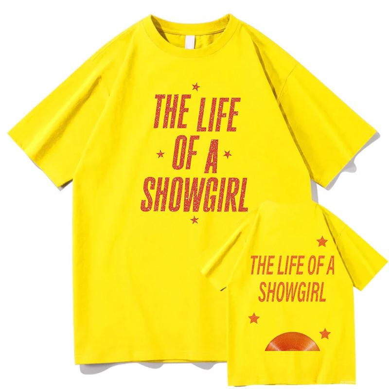 The Life of a Showgirl Print Tshirts Unisexs Unisex Clothing Casual Oversized Short Sleeve TShirt High Quality Cotton Tshirt Tops