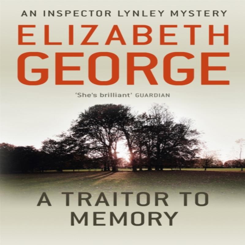 A Traitor to Memory by Elizabeth George Paperback Book 9781444738391