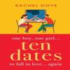 Ten Dates by Rachel Dove Hardback Book 9781804836064
