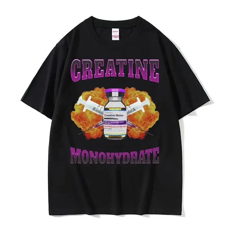 I Only Take Creatine Funny Gym Meme Graphic T-shirts Unisex's Oversized High Quality T-shirt Unisex Fashion Casual T Shirt Streetwear