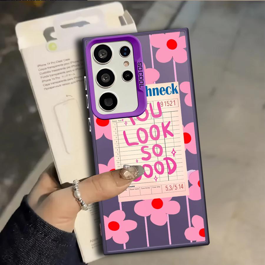 Creative Text You Look So Good Phone Cover Case for Samsung Galaxy S25 S24 FE S25Edge S23 S20 Plus S21 S22 S23 Ultra Note 20
