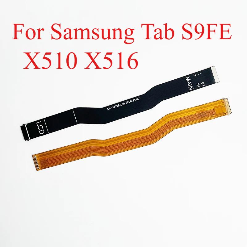 Motherboard Main Board Connector LCD Flex Cable For Samsung Tab S9 FE 10.9 2023 X516 X510 Tablet Repair