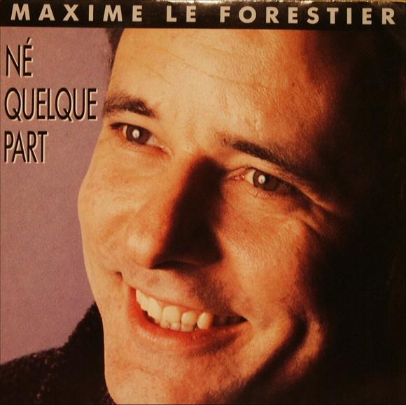 

7inch Record MAXIME LE FORESTIER - Né Quelque Part 8872397 Polydor 1987 France Pop Used