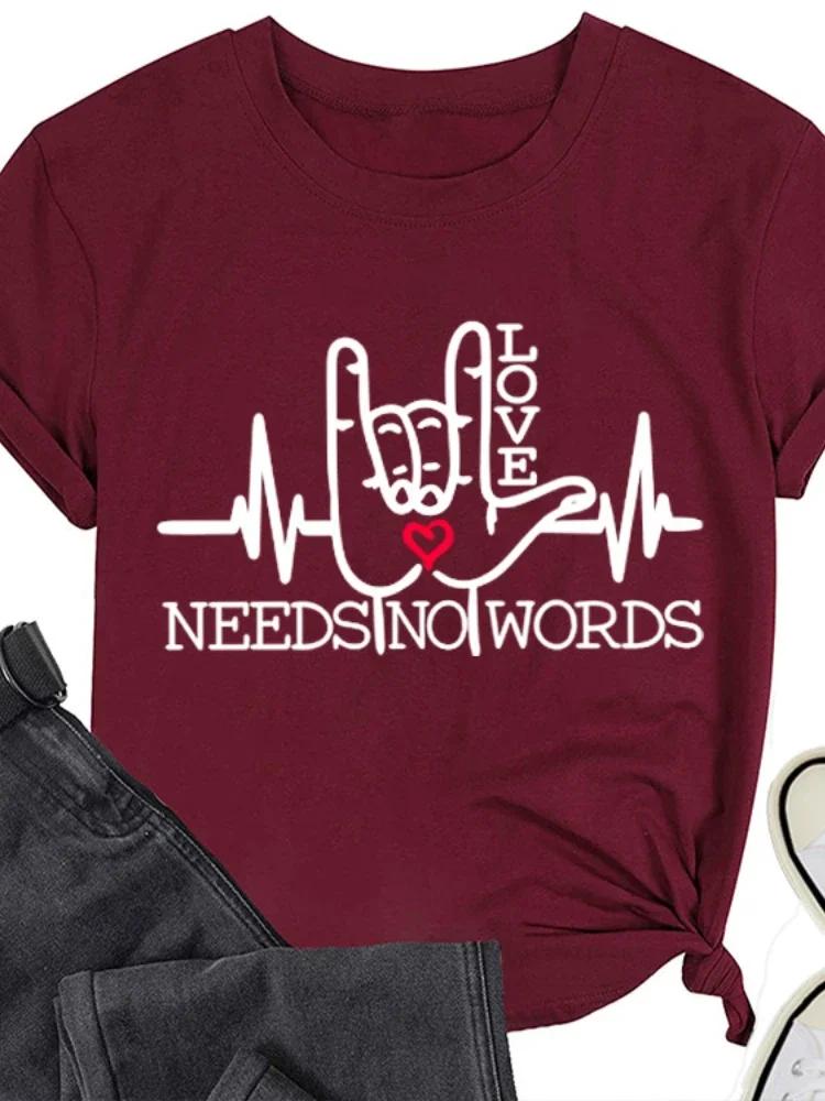 LOVE NEEDS NO WORDS Electrocardiogram Print Women T Shirt Short Sleeve O Neck Loose Women Tshirt Ladies Tee Shirt Tops Mujer