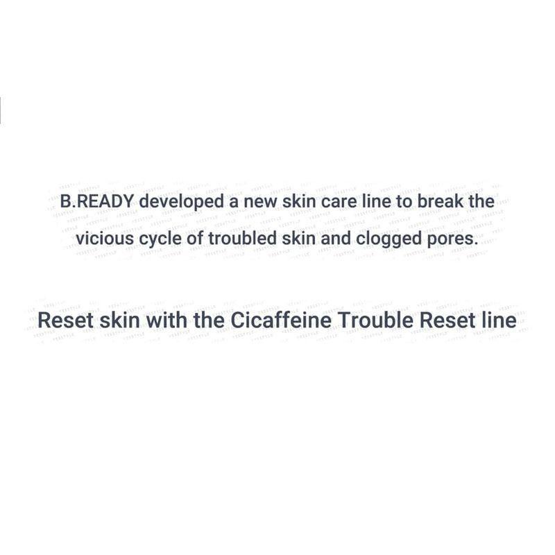 B.READY - Cicaffeine Trouble Reset Cleansing Foam