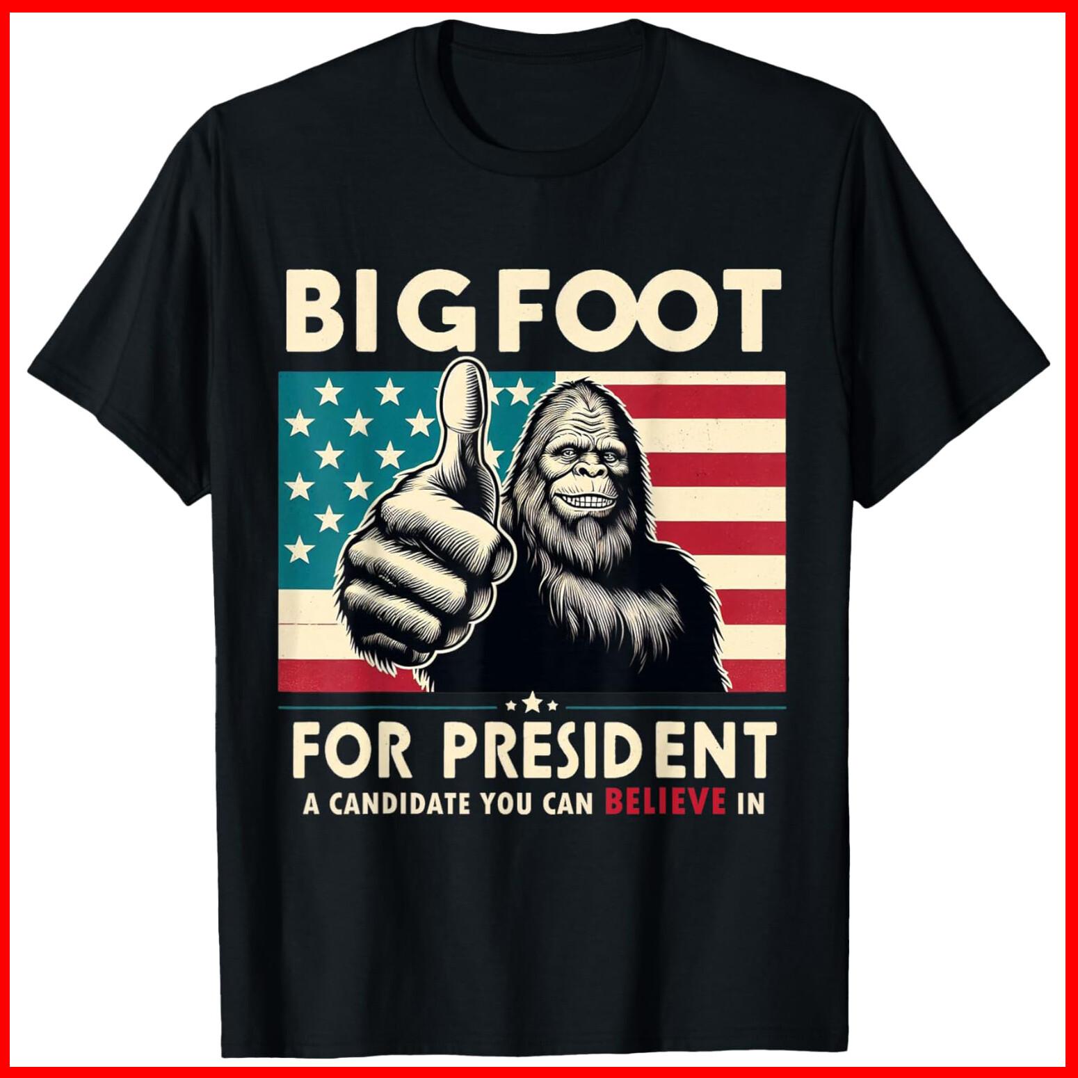 Vote Bigfoot for President 2024 Funny Election Black Cotton T-Shirt S-5XL XXXL