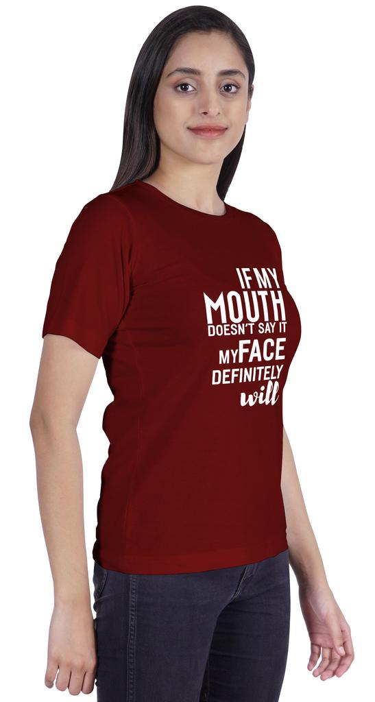 Inkmeso Women T Shirt If My Mouth Doesn't Say It My Face Definitely Will Letter Printed Sarcastic Crew Neck Top