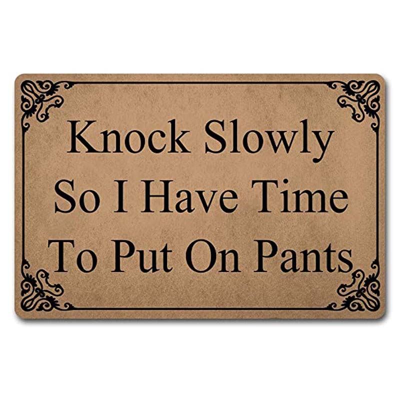 

Welcome Funny Door Mat Knock Slowly So I Have Time To Put On Pants Personalized Doormat With Anti-Slip Flannel Back Prank Gift