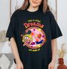 What Dreams Are Made Of Lizzie Mcguiret-shirt 2026 Men Women Unisex