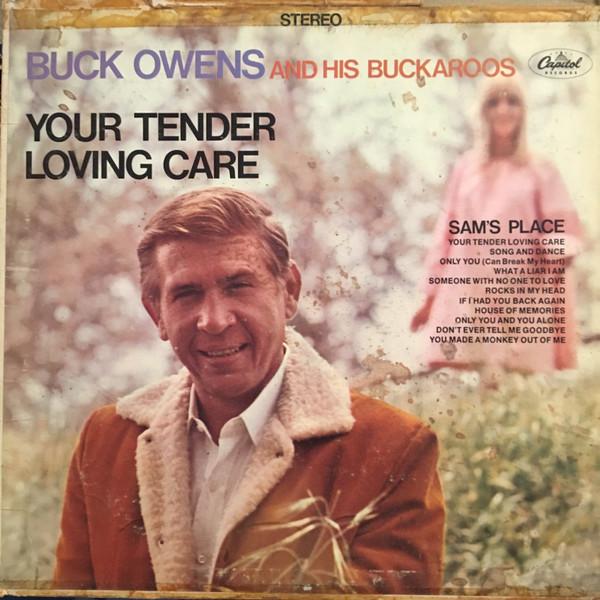 LP Record BUCK OWENS - Your Tender Loving Care ST2760 CAPITOL 1967 US Country/Folk Used