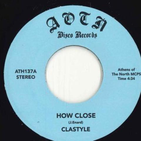 

7inch Record CLASTYLE - How Close ATH137 Athens Of The N 2022 UK Soul/Funk
