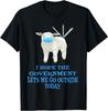 Sheep Sheeple Anti Vaccine Vax Mask Mandate Wants GO Outside T-Shirt Size S-5XL Unisex T-Shirt