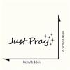 Just Pray Motivational Sticker for Car Rearview Mirror Room Living Room Window Wall Cup Home Decor Inspirational Decal