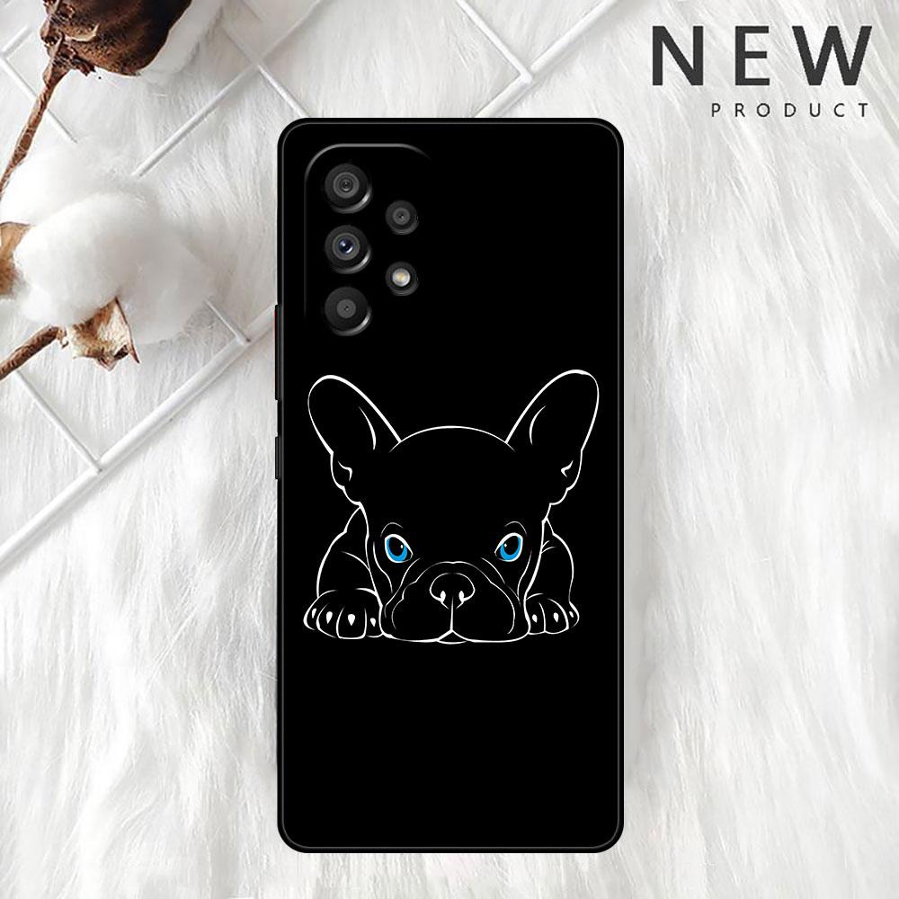French Bulldog Black White Case For Samsung Galaxy A52 A12 A53 A32 4G A13 A51 A21s A71 A22 A33 A72 A31 A03s Phone Cover
