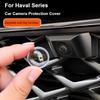 For GWM Haval H3 H6 H7 H9 F7 F7x Dargo Jolion Car Camera Protection Cover 360° Panoramic Anti-fog Function Camera Lens Cover