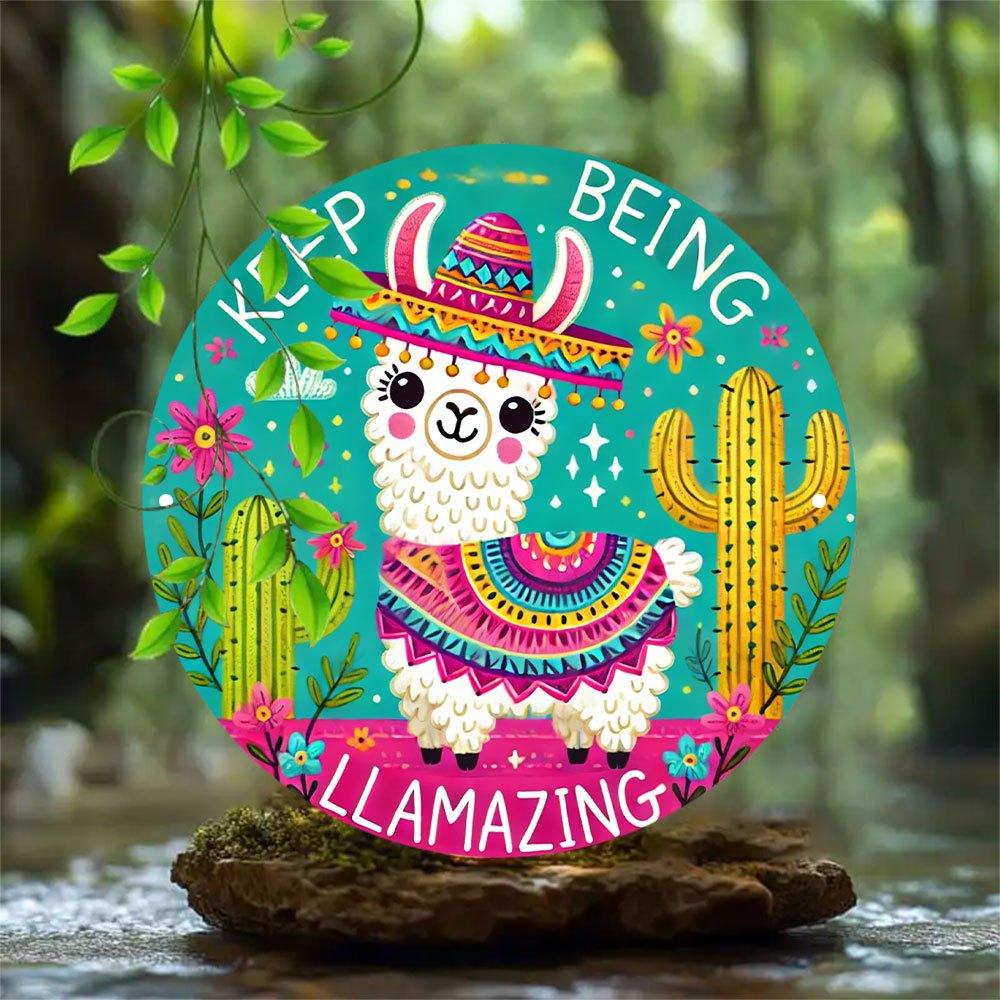 Room Decor pc Llama Keep Being Llamaazing Round Aluminum Sign x Inch Decorative Wall Art for Home Porch Decor
