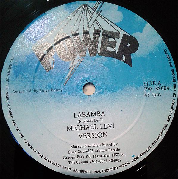 

12inch Record MICHAEL LEVY (2) - Labamba PW89004 Power 1989 UK Reggae, Ska & Dub Used