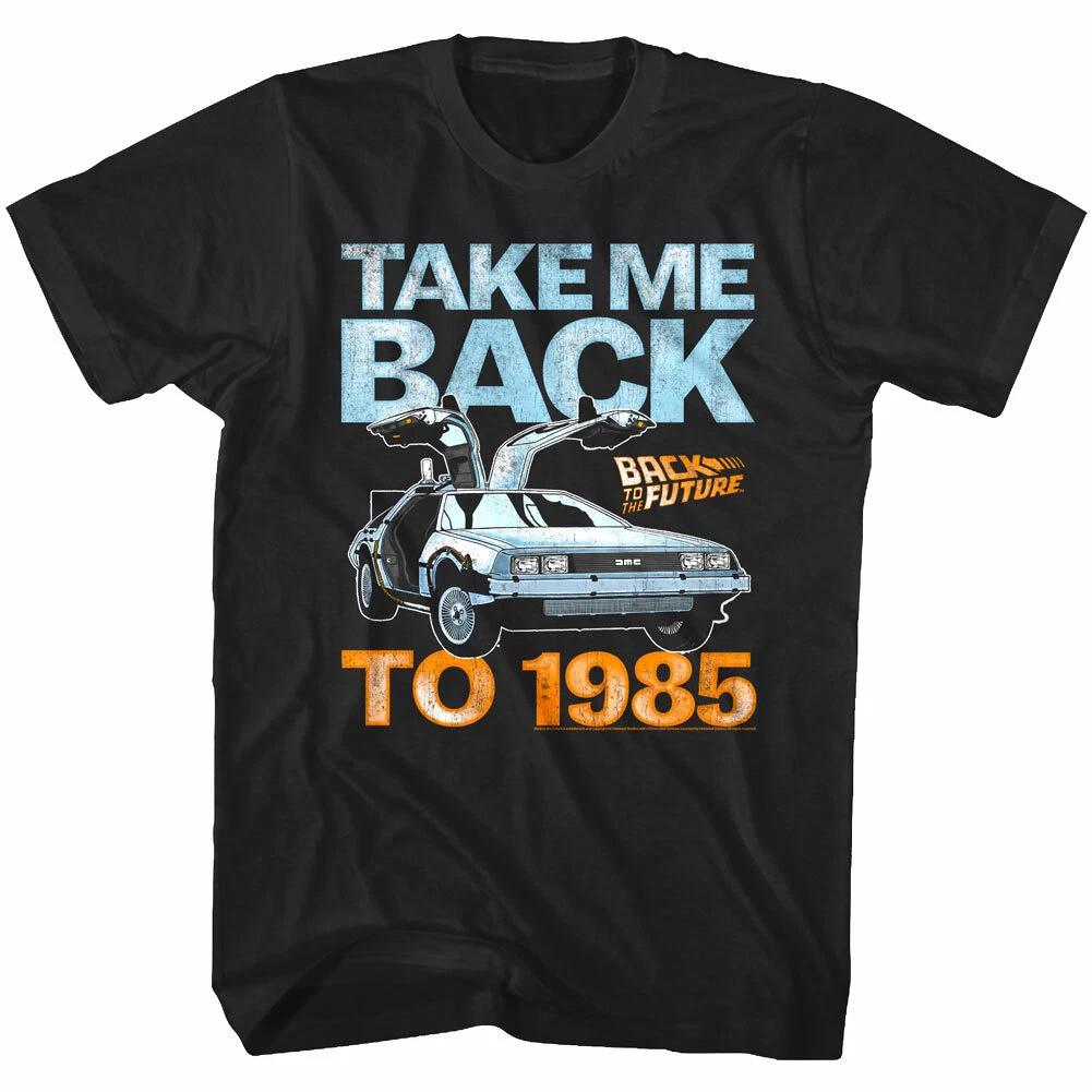Back to The Future Take Me Back to 1985 Men s T Shirt Vintage DMC Delorean Movie 3XL