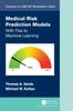 Buch Medical Risk Prediction Models : With Ties To Machine Learning