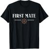 First Mate for Boat Lovers or Boat Captain T-Shirt