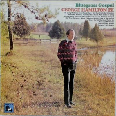LP Record GEORGE HAMILTON IV - Bluegrass Gospel  LL2012 Lamb & Lion 1974 UK Folk Used